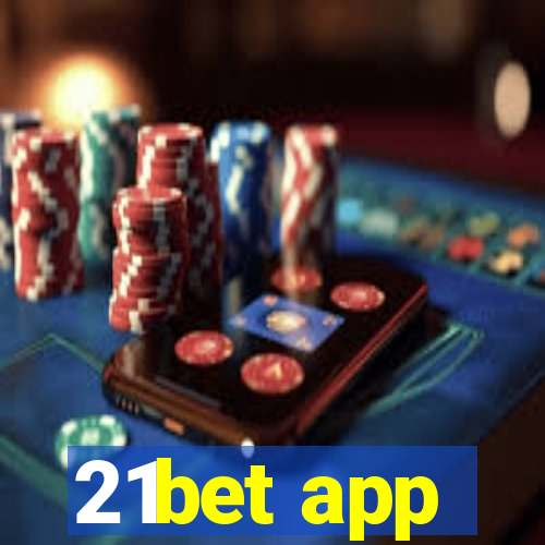 21bet app